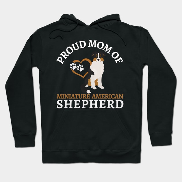 Miniature American Shepherd Life is better with my dogs Dogs I love all the dogs Hoodie by BoogieCreates